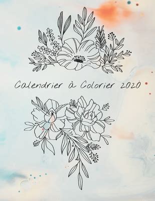 Calendrier Colorier Calendrier Mensuel Avec Bouquets De