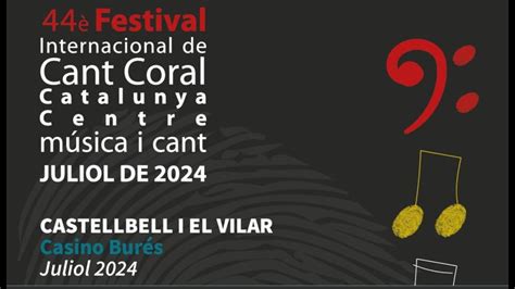 44è Festival Internacional Cant Coral Catalunya Centre 2024 Castellbell