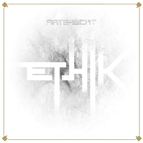 Artefuckt Ethik Lyrics And Tracklist Genius