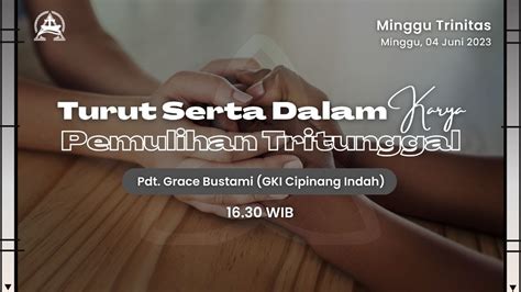 Ibadah Muda GKI Kwitang Minggu Trinitas 4 Juni 2023 YouTube