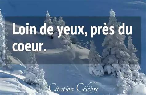 Citation Anonyme coeur Loin de yeux près du coeur