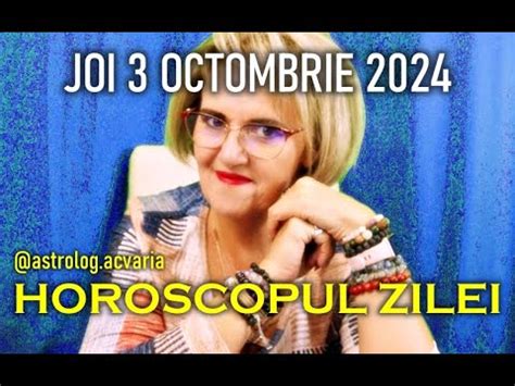 CA DUPA ECLIPSA JOI 3 OCTOMBRIE 2024 HOROSCOPUL ZILEI Cu Astrolog