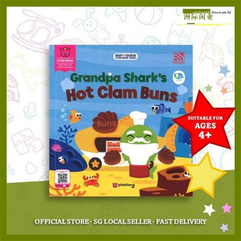 Baby Shark Storybook Series Grandpa Shark S Hot Clam Buns Lazada Singapore