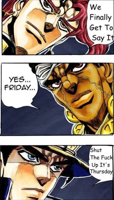 Its Finally A Friday Jojo Bizarre Jojo Bizzare Adventure Jojo Anime