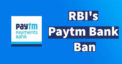 Rbis Paytm Bank Ban Impact On Savings Fds Fastag Gateway Reveal That