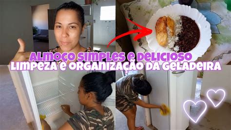 ROTINA DE DONA DE CASA LIMPEI E ORGANIZEI A GELADEIRA FIZ ALMOÇO