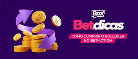 Como Cumprir O Rollover No Betmotion