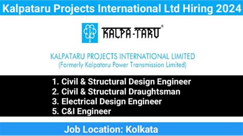 Kalpataru Projects International Limited Hiring For Kolkata Location