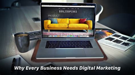 Why Every Business Needs Digital Marketing Solespire