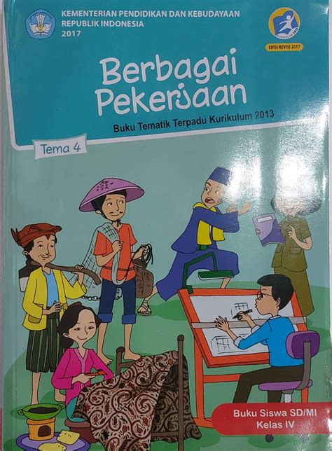 Buku Teks Buku Guru Tematik Tema 4 Berbagai Pekerjaan Kelas IV SD MI