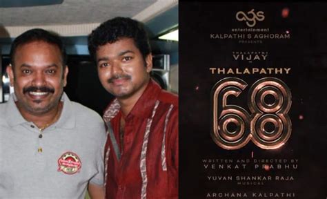 Thalapathy 68 Titled As The Goat Vijay Venkat Prabhu TheGOAT