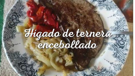 H Gado De Ternera Encebollado Los Mayores Cuentan