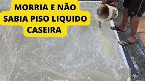 FAÇA VOCE MESMO PISO LIQUIDO PIGMENTADO AUTONIVELANTE RENOVE SEU