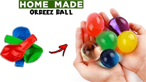 How To Make Orbeez At Home Easy How To Make Orbeez Ball Orbeez