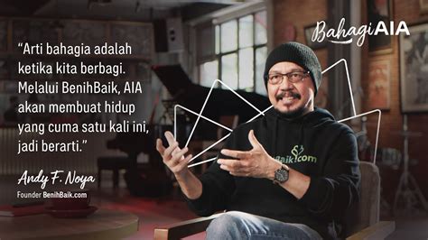 Cerita BahagiAIA Andy F Noya Hidup Ini Cuma Satu Kali Hidup Kita