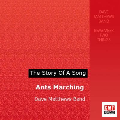 The story and meaning of the song 'Ants Marching - Dave Matthews Band