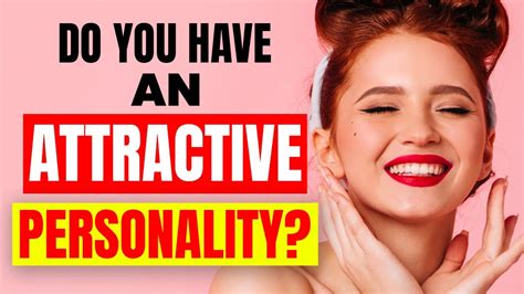 18 Unmistakable Signs You Have An Attractive Personality Youtube