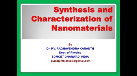 Synthesis And Characterization Of Nanomaterials Youtube