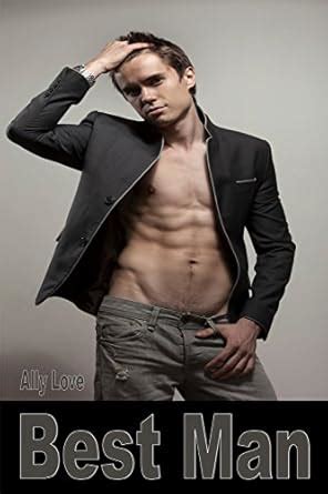 Best Man Gay Seduction Romance Erotica EBook Love Ally Romance Gay Amazon Ca Books
