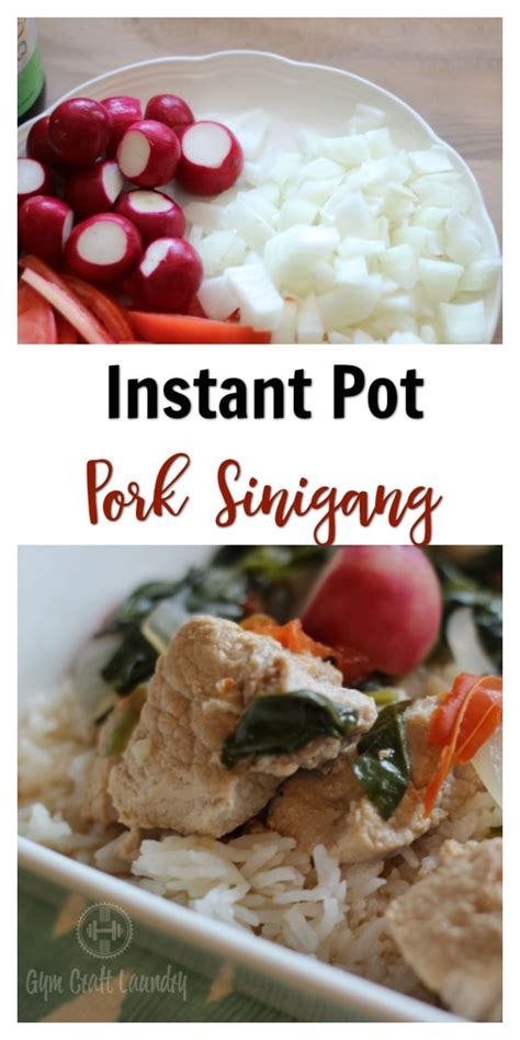 Not My Mama's Pork Sinigang - In the Instant Pot! - Gym Craft Laundry