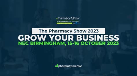 The Pharmacy Show 2023 - The Most Important Show to Date - Pharmacy Mentor