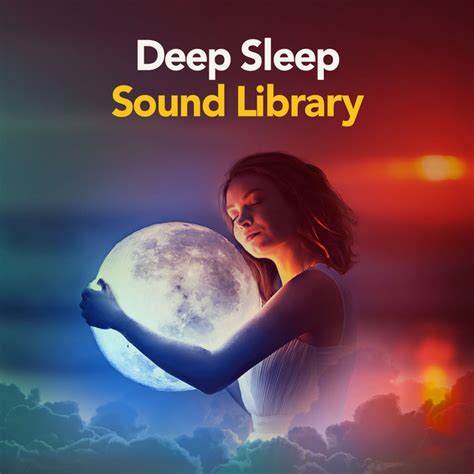 Deep Sleep Sound Library Album By Deep Sleep Music Collective