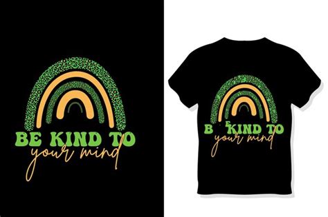 Premium Vector Be Kind Your Mind Retro Mental Health Awareness Tshirt