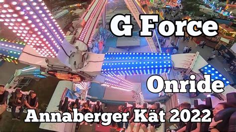 G Force Volklandt Onride Annaberger Kät 2022 YouTube