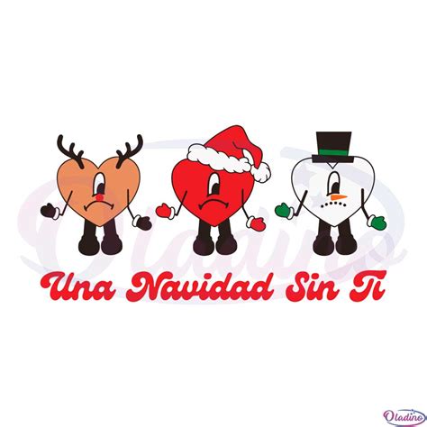 Una Navidad Sin Ti Bad Bunny Christmas Svg Graphic Designs Files