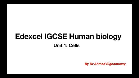 Edexcel Igcse Human Biology Unit 1 Cells Part 1 Explained In