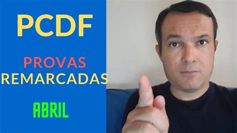 CONCURSO DA PCDF DATAS DAS PROVAS REMARCADAS YouTube