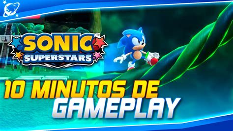 Sonic Superstar 10 Minutos De Gameplay Youtube