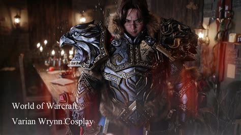 World Of Warcraft Varian Wrynn Cosplay YouTube