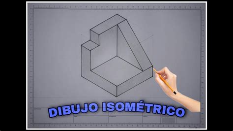 Dibujo T Cnico Isometrico Clase N Youtube