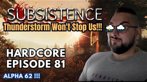 Lets Play Subsistence Hardcore Difficulty World S Hardest Survival