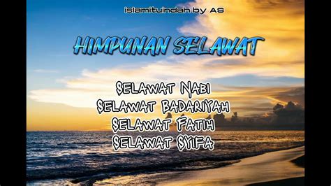 Himpunan Selawat Selawat Nabiselawat Badariyah Selawat Fatih