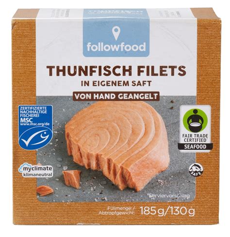 Test Followfood Thunfisch Filets In Eigenem Saft Stiftung Warentest