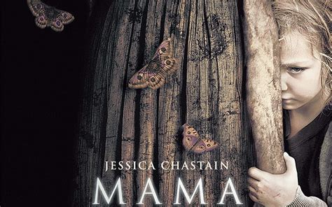 Mama Movie 2013 Jessica Chastain Mama Poster Movies Hollywood Movies