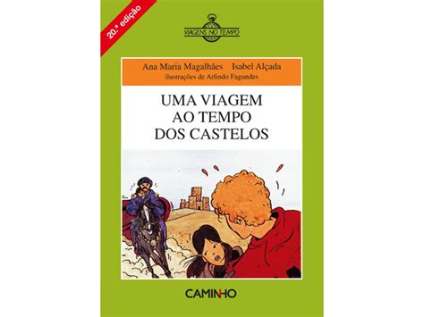 Livro Uma Viagem ao Tempo dos Castelos de Ana Maria Magalhães e