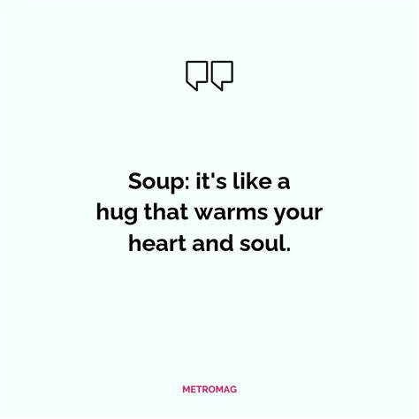 Updated Food Captions Soup Captions And Quotes For Instagram