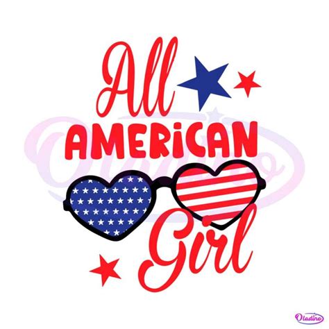 All American Girl July 4th American Flag Svg Cutting File