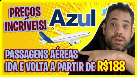 Incr Vel Passagens A Reas Azul Ida E Volta A Partir De R