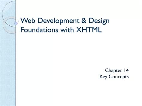 Ppt Web Development Design Foundations With Xhtml Powerpoint