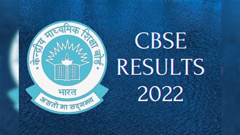 Cbse Term 2 Results Updates 2022 Cbse Class 10th Result 2022 Cbse Class