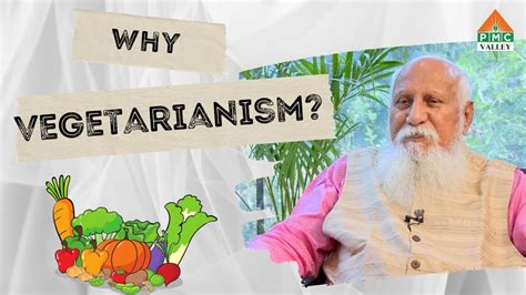 Why Vegetarianism Patriji Pearls Of Wisdom Pvi Youtube