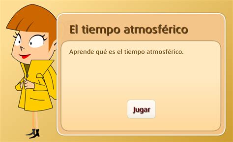 Educación Primaria El aula de Nina EL TIEMPO ATMOSFÉRICO