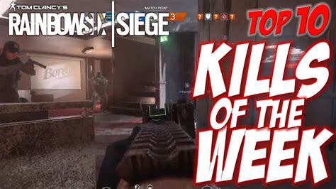 Rainbow Six Siege Top Kills Of The Week Youtube