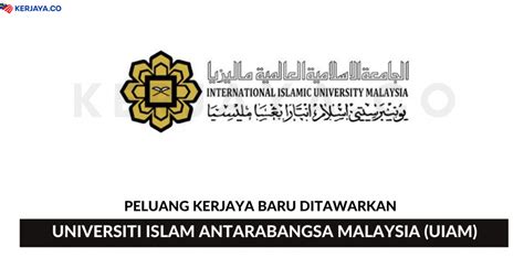 Jawatan Kosong Terkini Universiti Islam Antarabangsa Malaysia UIAM