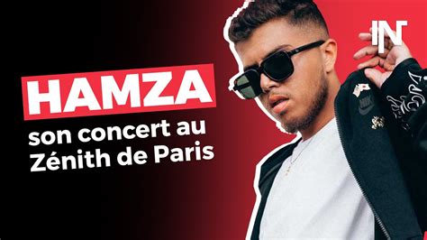 J Tais Au Concert De Hamza Au Z Nith De Paris Youtube