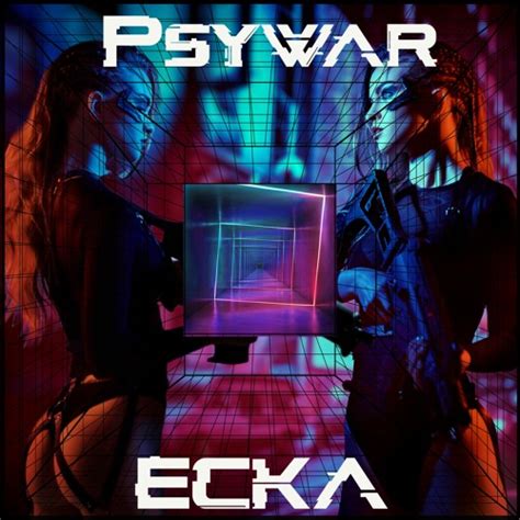 Stream Psywar by ECKA, Frog Lord | Listen online for free on SoundCloud